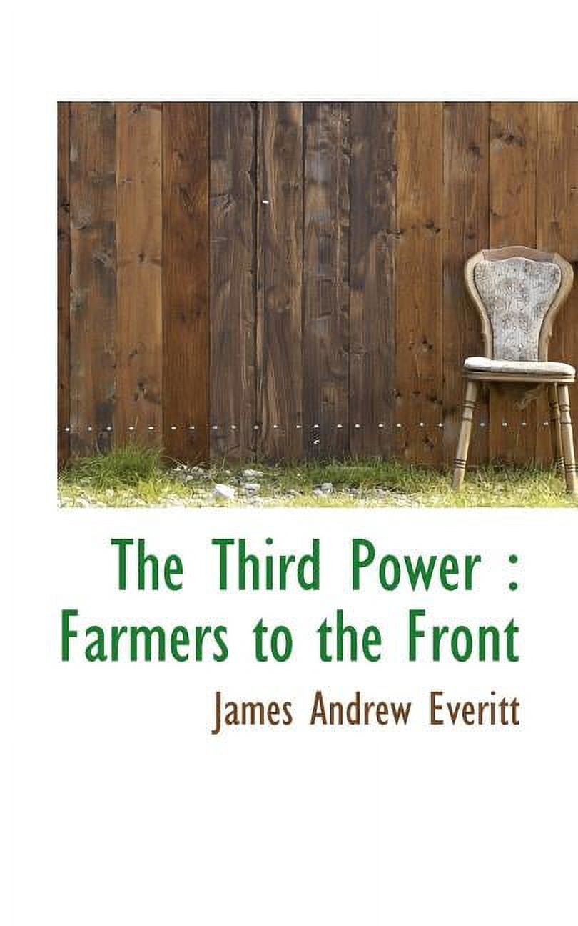 The Third Power : Farmers to the Front (Paperback)