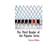 The Third Reader of the Popular Series Hardcover