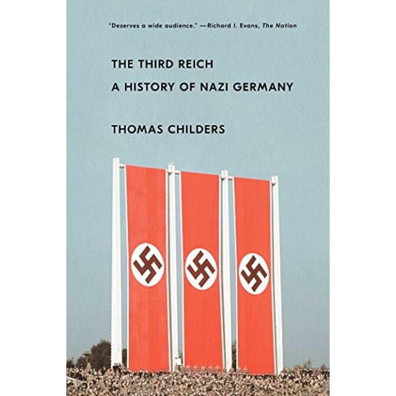 Pre-Owned The Third Reich: A History of Nazi Germany