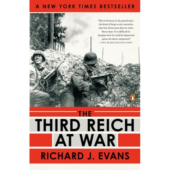 The Third Reich at War: 1939-1945