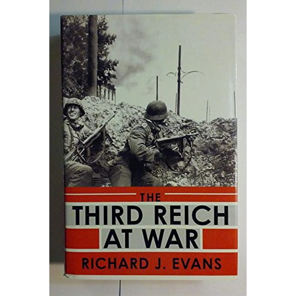 Pre-Owned The Third Reich at War, 9781594202063, 1594202060, Hardcover,