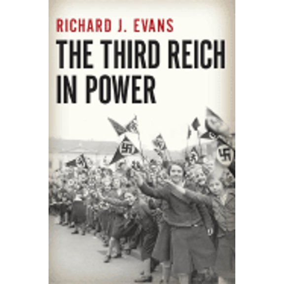 Pre-Owned The Third Reich in Power, 1933-1939, 9781594200748, 1594200742, Hardcover,