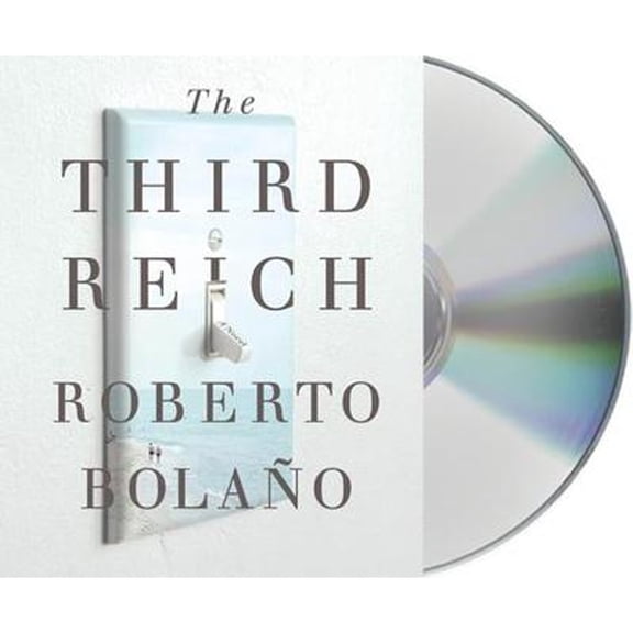Pre-Owned The Third Reich (Audiobook) by Roberto Bolano, Simon Vance