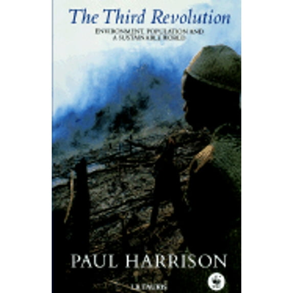 Pre-Owned The Third Revolution: Environment, Population, and a Sustainable World (Hardcover) 1850435014 9781850435013