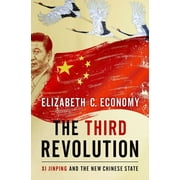 The Third Revolution XI Jinping and the New Chinese State, Hardcover
