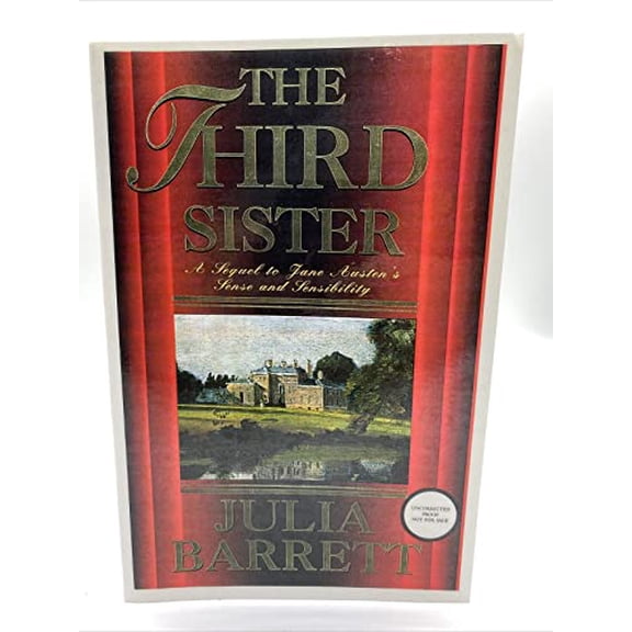 Pre-Owned The Third Sister: A Continuation of Jane Austen's Sense and Sensibility (Hardcover) 1556114966 9781556114960