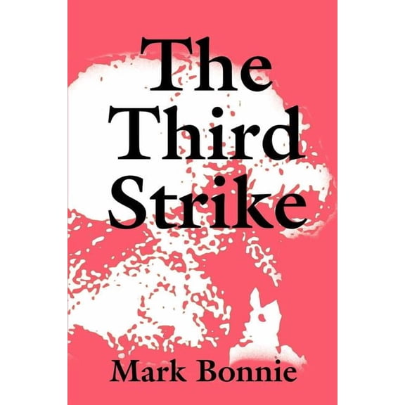 The Third Strike, (Paperback)