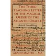 thumbnail image 1 of The Third Teaching Letter of the Magical Order of the Atlantic Oracle: Astral breathing, (Paperback), 1 of 9