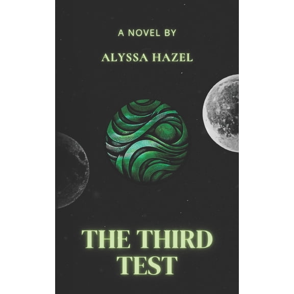 The Helios System The Third Test, Book 1, (Paperback)
