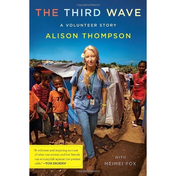 Pre-Owned The Third Wave: a Volunteer Story Paperback