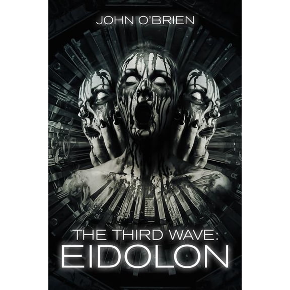 The Third Wave: Eidolon