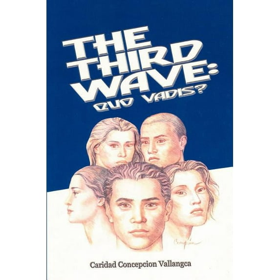 The Third Wave: Quo Vadis?