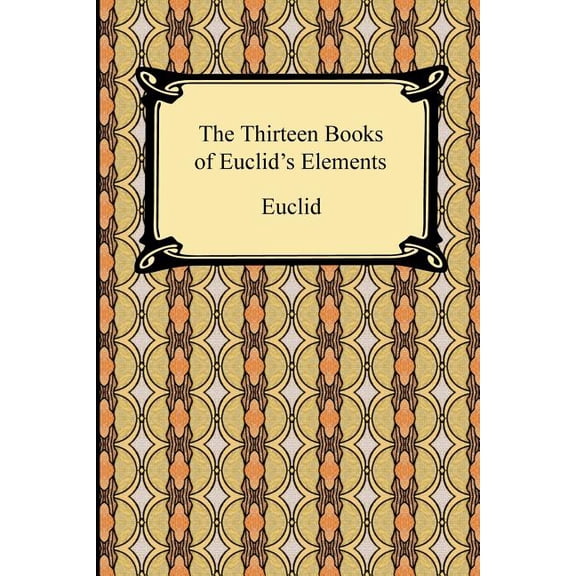 The Thirteen Books of Euclid's Elements, (Paperback)