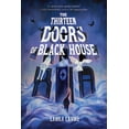 thumbnail image 1 of The Thirteen Doors of Black House, (Paperback), 1 of 1