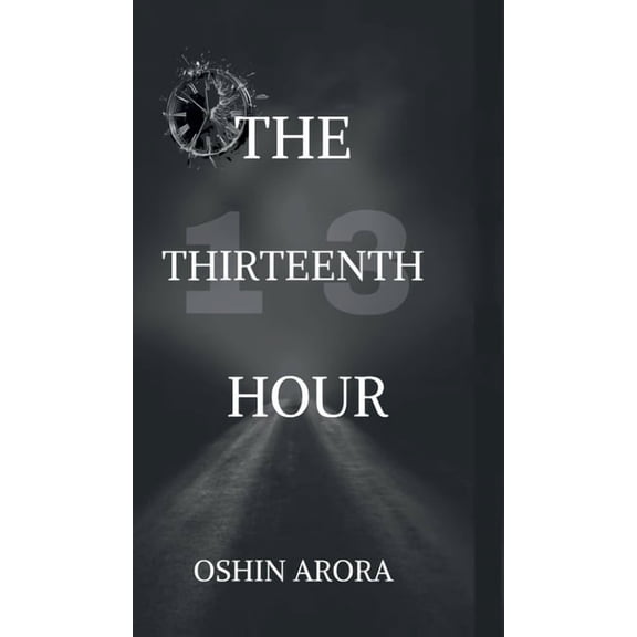 The Thirteenth Hour, (Hardcover)