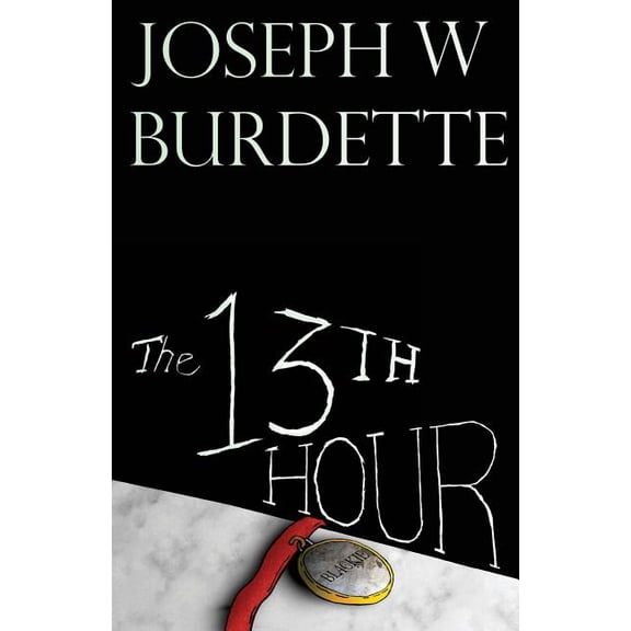 The Thirteenth Hour (Paperback)