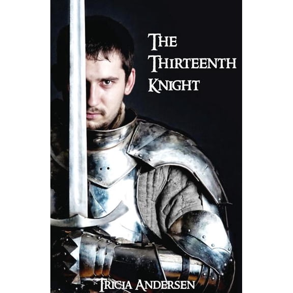 The Thirteenth Knight, (Paperback)