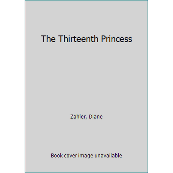 Pre-Owned The Thirteenth Princess (Paperback) 006182500X 9780061825002