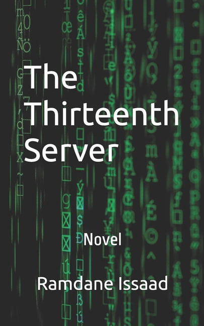 The Thirteenth Server: Novel, (Paperback)