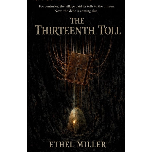 The Thirteenth Toll: A Chilling Horror Dark Fantasy, (Paperback)