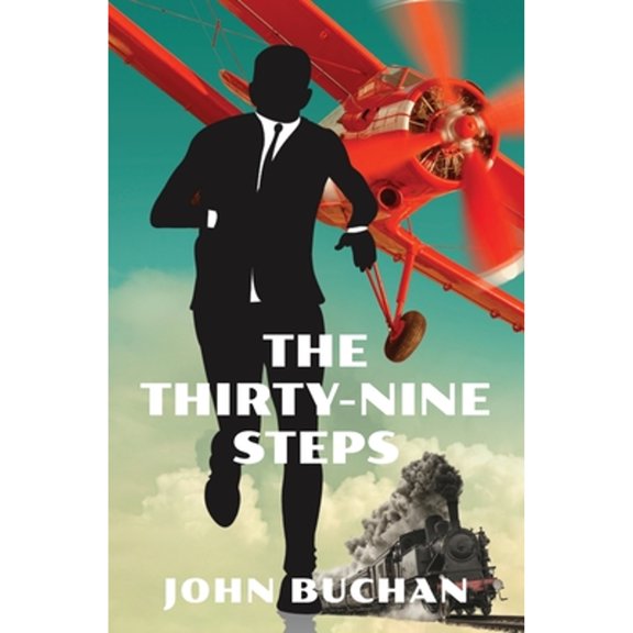 Pre-Owned The Thirty-Nine Steps (Warbler Classics Annotated Edition) (Paperback) 1957240083 9781957240084