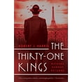 thumbnail image 1 of Pre-Owned The Thirty-One Kings: A Richard Hannay Thriller (Hardcover) 1681778548 9781681778549, 1 of 1