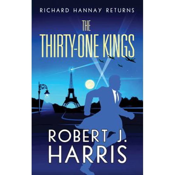 Pre-Owned The Thirty-One Kings: Richard Hannay Returns (Hardcover) 1846973910 9781846973918