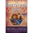 thumbnail image 1 of Pre-Owned The Thirty-third Hour: A Novel (Hardcover) 031227758X 9780312277581, 1 of 1