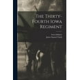 thumbnail image 1 of The Thirty-fourth Iowa Regiment (Paperback), 1 of 1