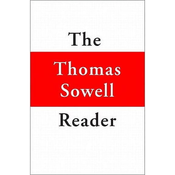 Pre-Owned The Thomas Sowell Reader, 9780465022502, 0465022502, Hardcover, 1 edition