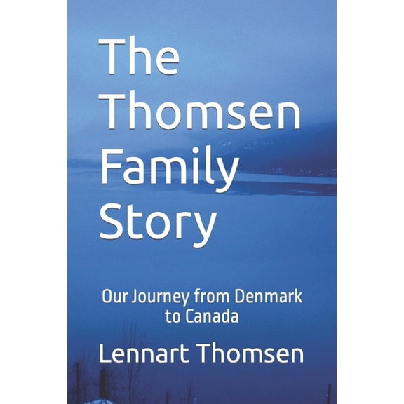 The Thomsen Family Story, (Paperback)