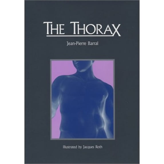 Pre-Owned The Thorax (Hardcover) 0939616122 9780939616121