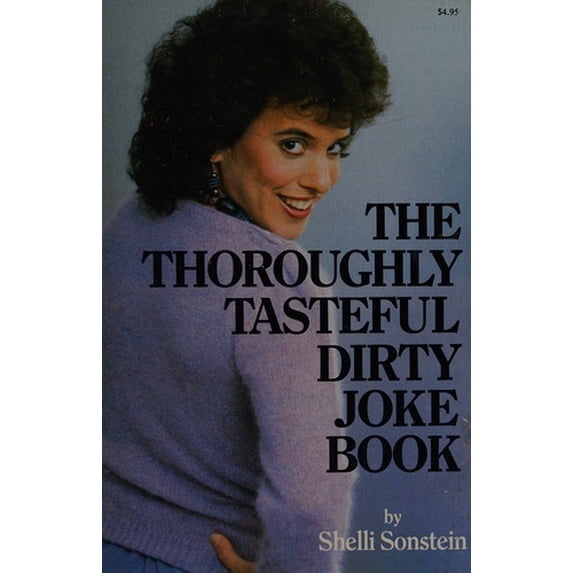 Pre-Owned The Thoroughly Tasteful Dirty Joke Book (Paperback) 9780812862157
