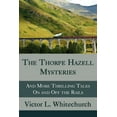 thumbnail image 1 of The Thorpe Hazell Mysteries, and More Thrilling Tales on and Off the Rails, (Paperback), 1 of 1