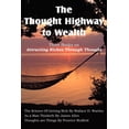 thumbnail image 1 of The Thought Highway to Wealth - Three Books on Attracting Riches Through Thought, 1 of 1