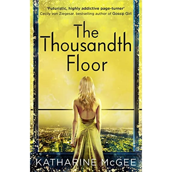 Pre-Owned The Thousandth Floor: Katharine McGee: Book 1 Paperback