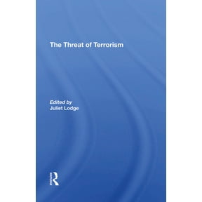 The Threat Of Terrorism: Combating Political Violence In Europe, (Hardcover)
