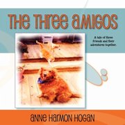 The Three Amigos, Paperback