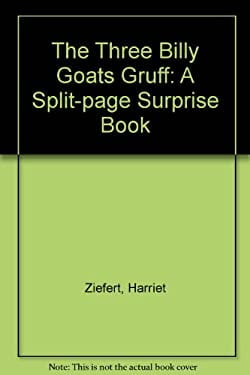 Pre-Owned The Three Billy Goats Gruff: A Split-page Surprise Book Hardcover Harriet Ziefert, Peter Christen Asbjornsen