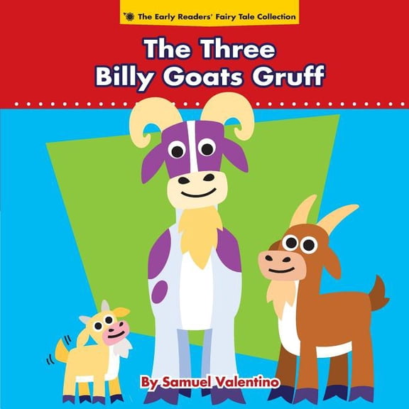 The Three Billy Goats Gruff, (Paperback)