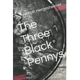 thumbnail image 1 of The Three Black Pennys (Paperback), 1 of 1