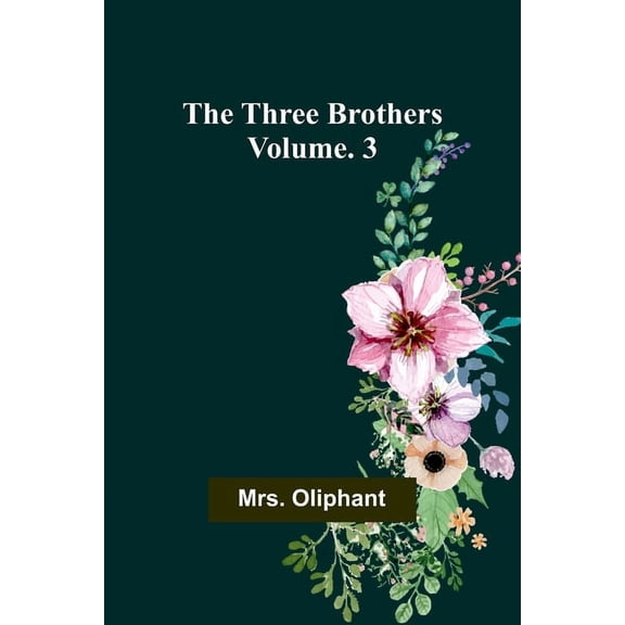 The Three Brothers; Vol. 3, (Paperback)
