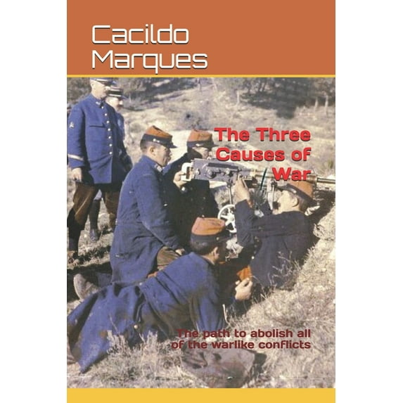 The Three Causes of War (Paperback)