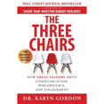 thumbnail image 1 of Pre-Owned The Three Chairs: How Great Leaders Drive Communication, Performance, and Engagement, 9781949642698, 1949642690, Paperback,, 1 of 1