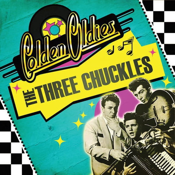 The Three Chuckles - Golden Oldies - Music & Performance - CD