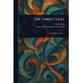 thumbnail image 1 of The Three Cities, (Paperback), 1 of 1