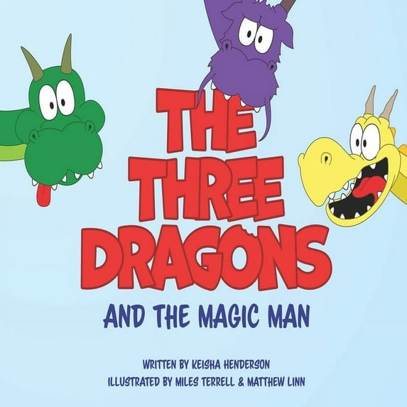 The Three Dragons and The Magic Man (Paperback)