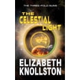 thumbnail image 1 of The Three-Fold Suns The Celestial Light, Book 5, (Paperback), 1 of 1