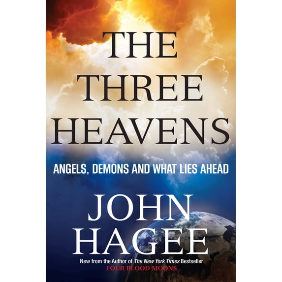 The Three Heavens: Angels, Demons and What Lies Ahead, (Paperback)
