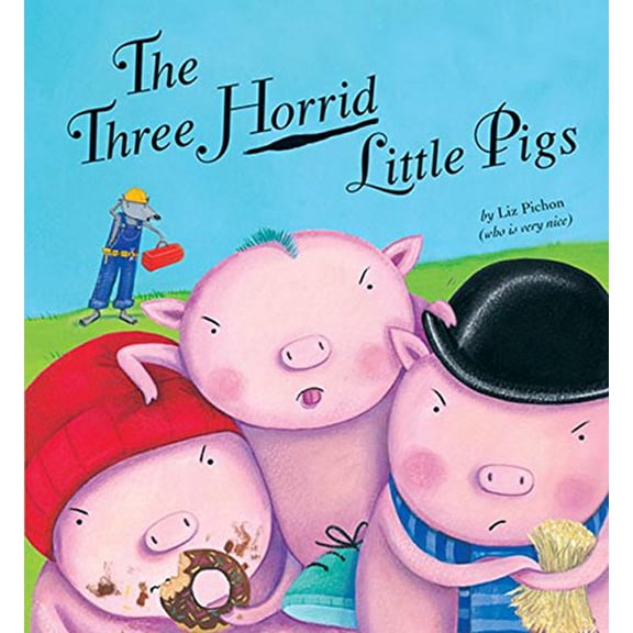 Pre-Owned The Three Horrid Little Pigs (Paperback) 1589254236 9781589254237